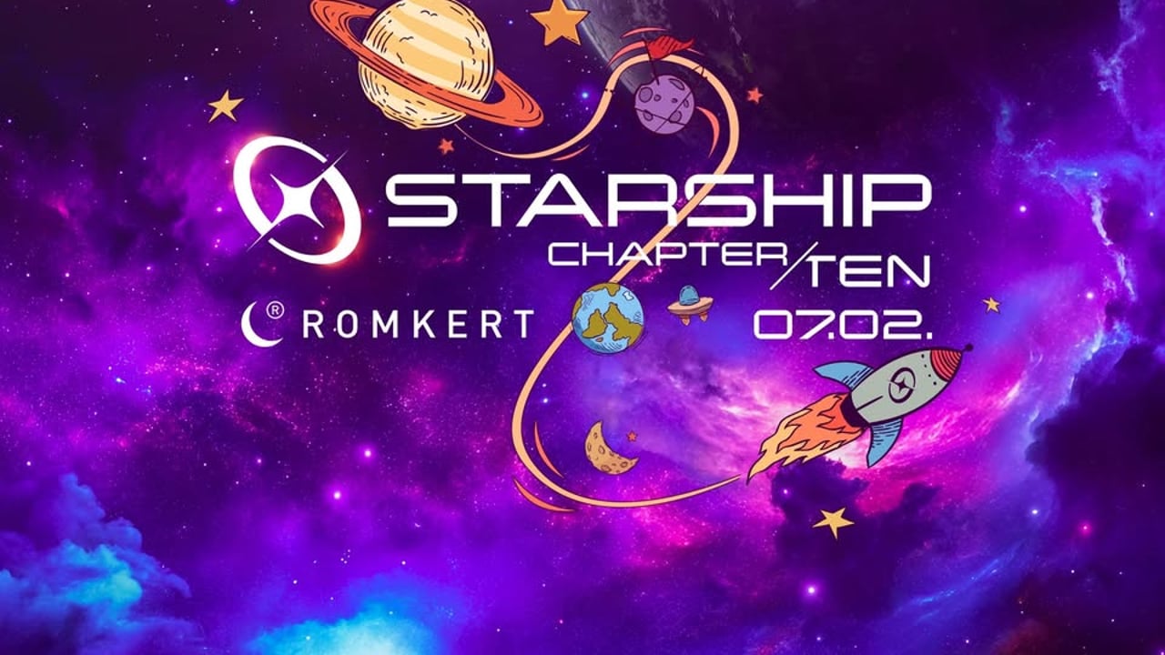STARSHIP 🚀 CHAPTER 10 🚀 ROMKERT // 07.02.