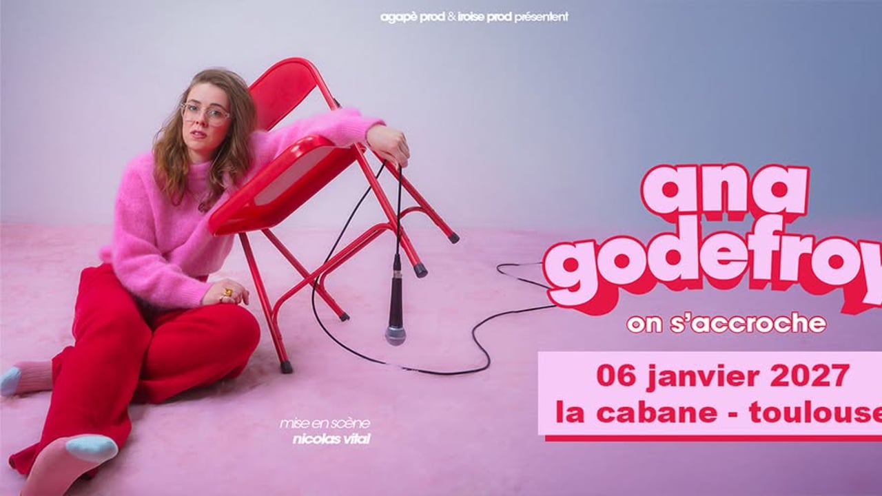 ANA GODEFROY, En Rodage (pour l'instant) | La Cabane
