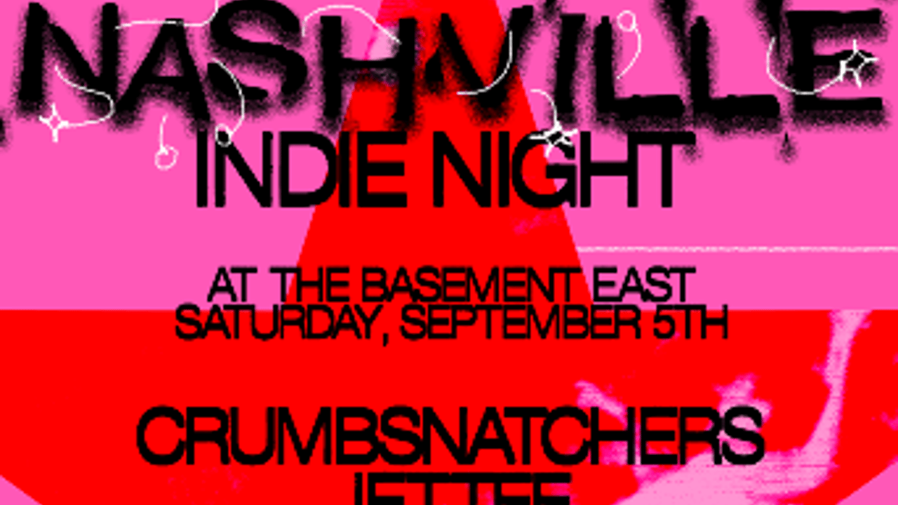 Nashville Indie Night feat. Crumbsnatchers, Jettee, Rohna, and Savanna Leigh