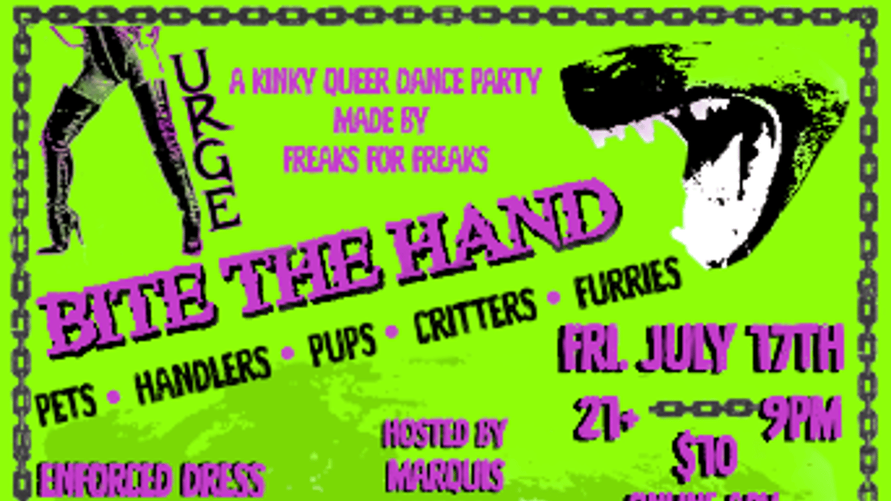 URGE PRESENTS: BITE THE HAND THAT FEEDS