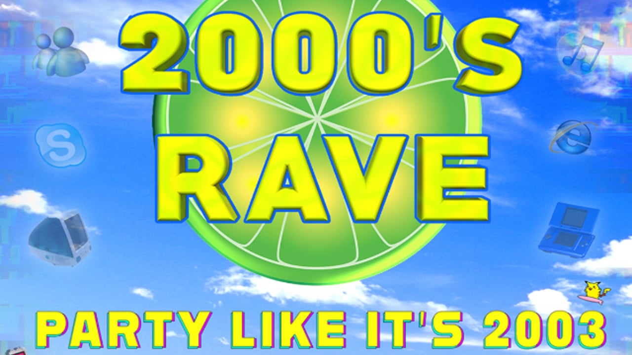 2000's Rave - 18+