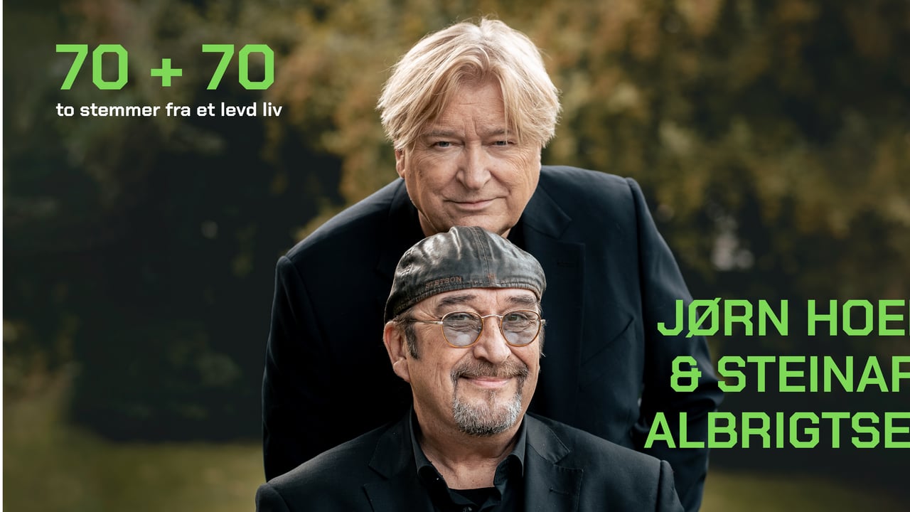 70+70 - JØRN HOEL & STEINAR ALBRIGTSEN