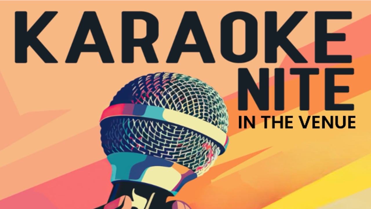 KARAOKE NIGHT IN THE VENUE