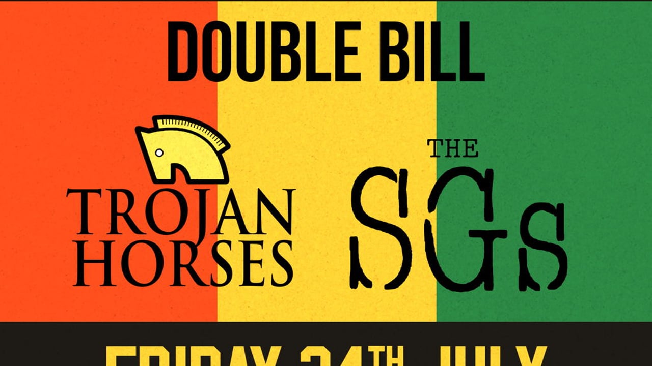 Trojan Horses & The SGs - 24 July 2026