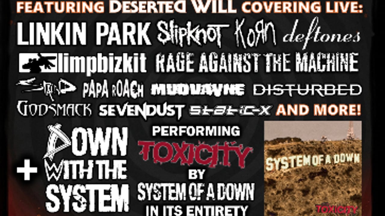 The Toxicity of Our City Nü Metal Night featuring Deserted Will
