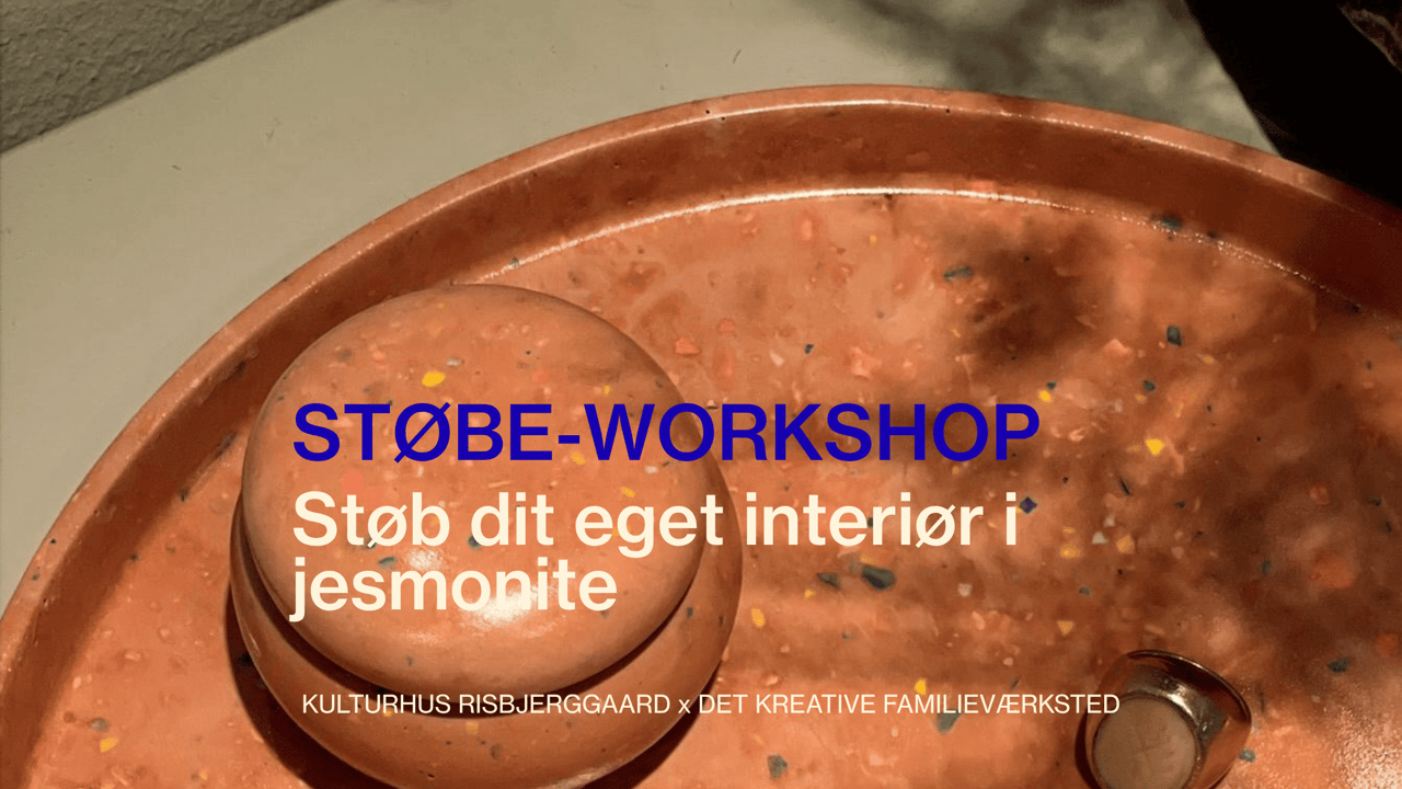 Støbe-workshop - støb dit eget unikke interiør