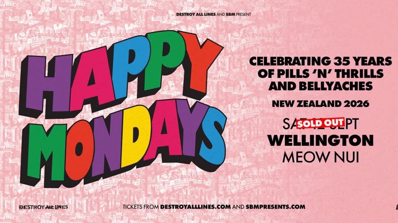 𝐒𝐎𝐋𝐃 𝐎𝐔𝐓 | Happy Mondays // Wellington // 35 years of Pills 'n' Thrills & Bellyaches