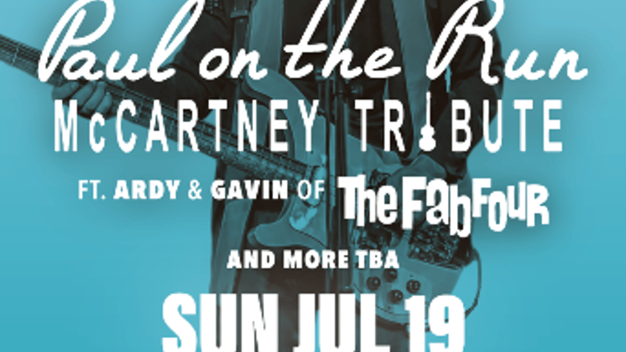 McCartney Tribute - Paul On The Run and More!