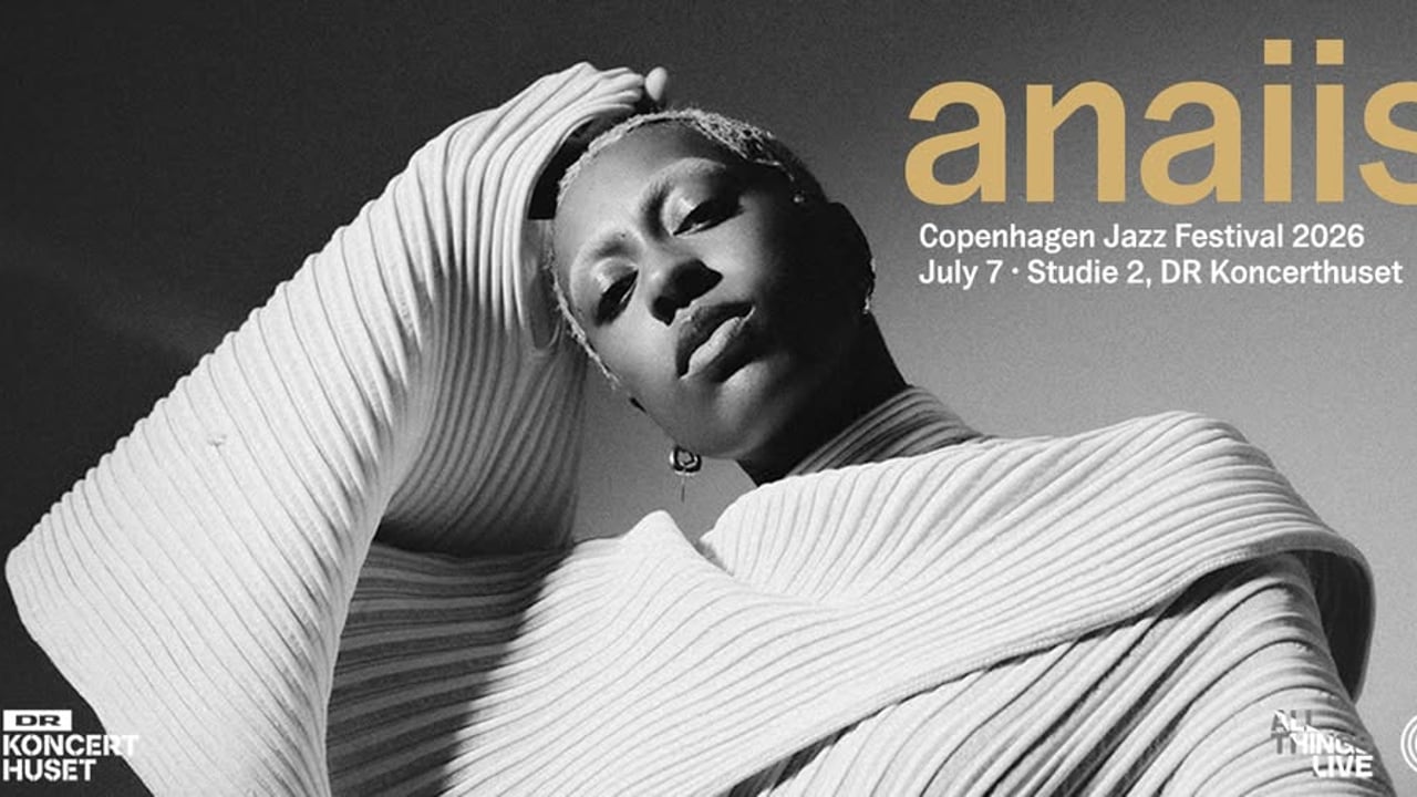 anaiis (FR) - Copenhagen Jazz Festival 2026