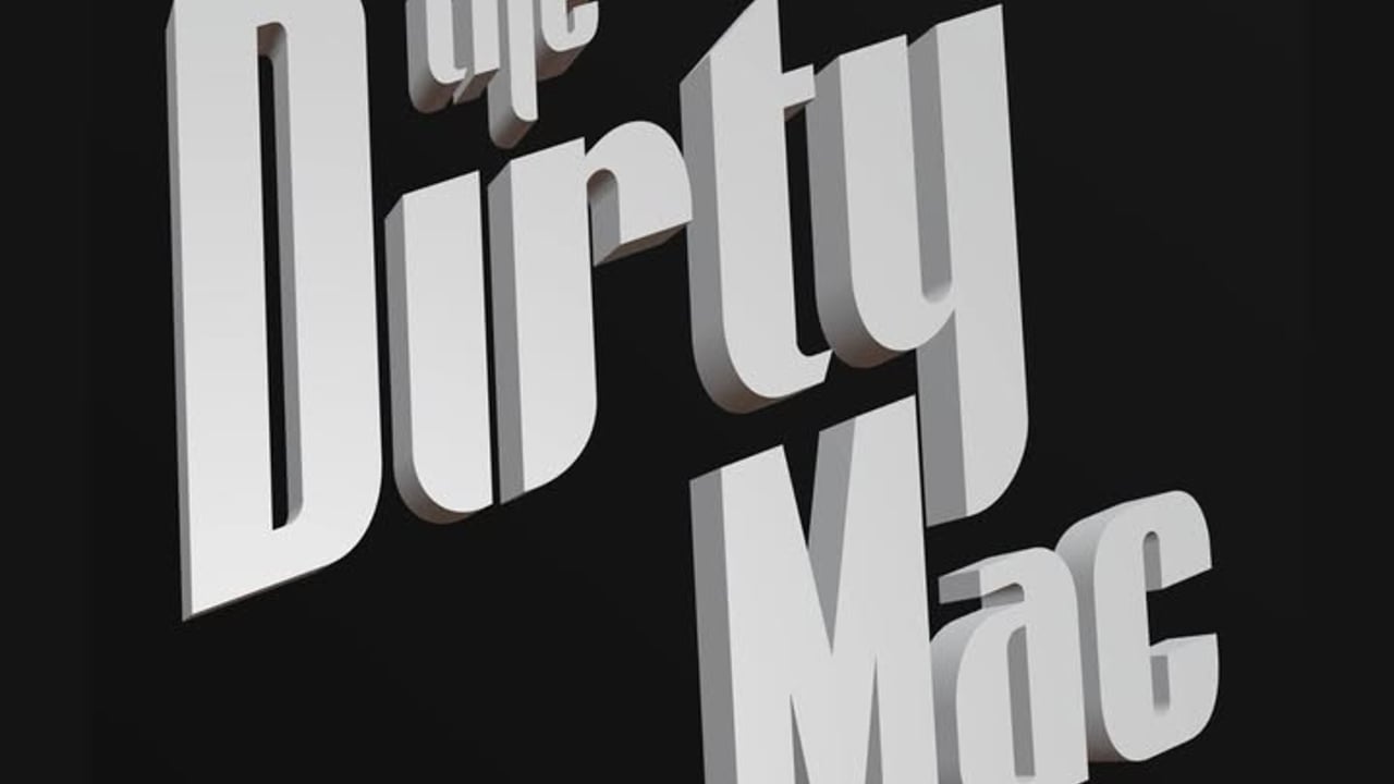 The Dirty Mac