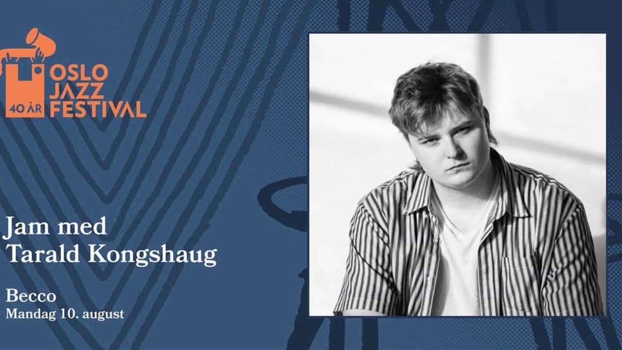 Jam med Tarald Kongshaug | Oslojazz 2026