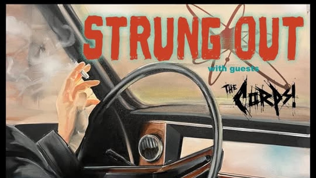 MJ Presents: Strung Out & The Corps on 06.07.26 at Chelsea Vienna