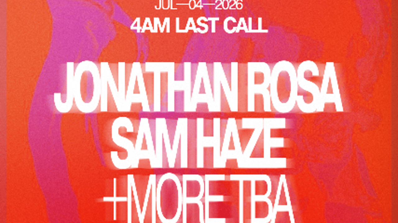 Jonathan Rosa x Sam Haze + Friends | 4AM LAST CALL