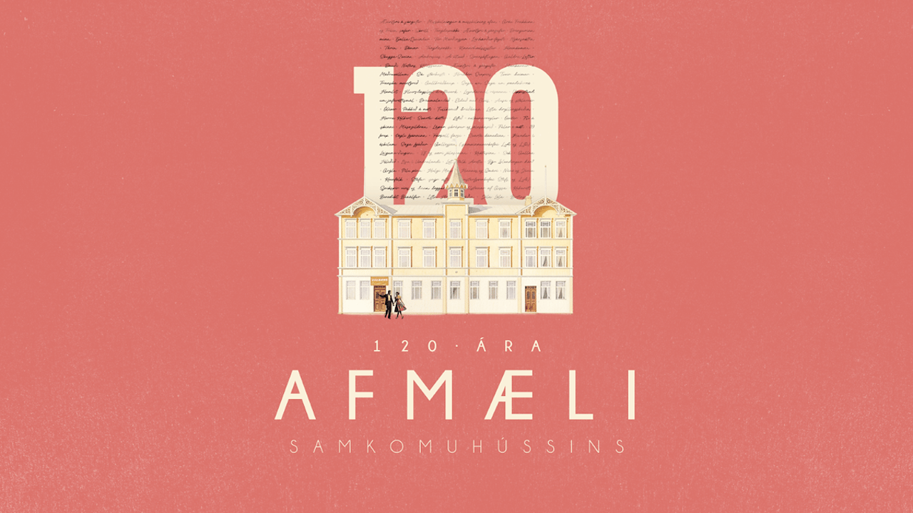 120 ára afmæli Samkomuhússins