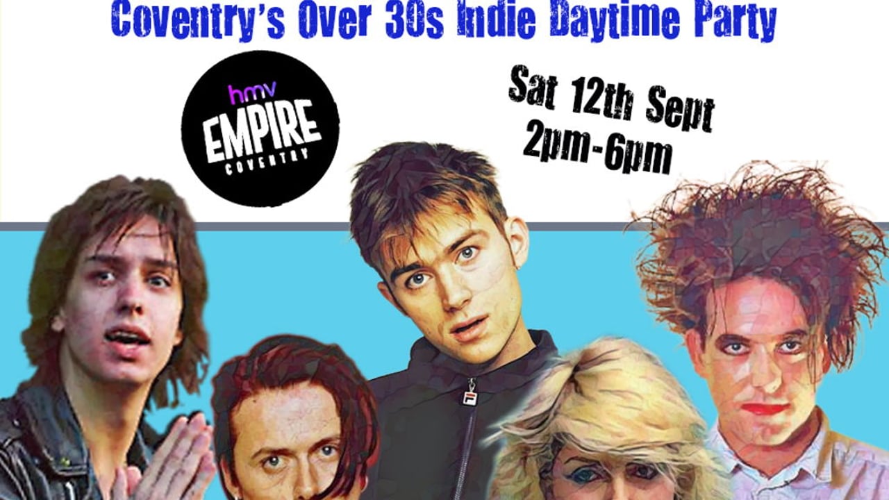 An Afternoon of Indie COVENTRY - Indie for the over 30s, 2pm-6pm