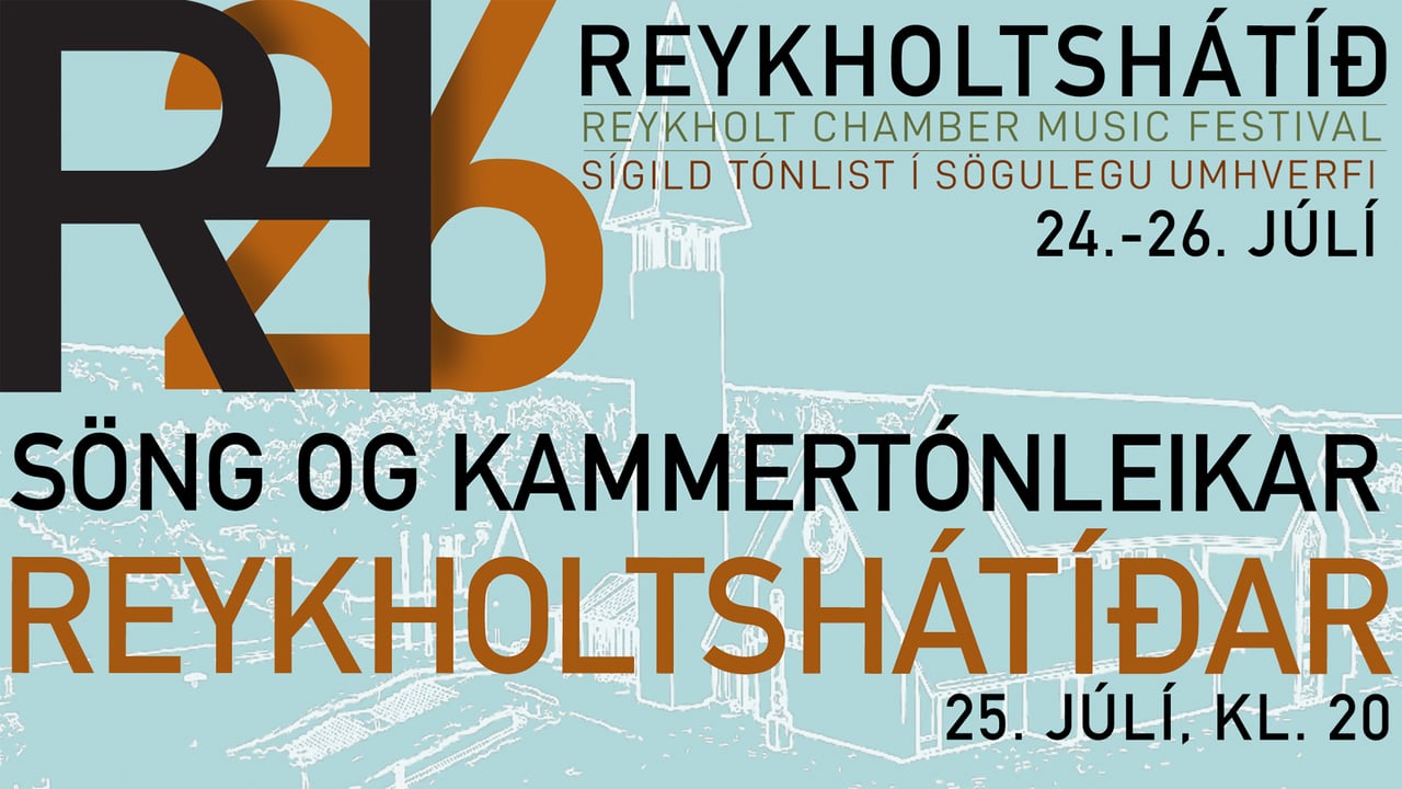 Söng- og kammertónleikar á Reykholtshátíð