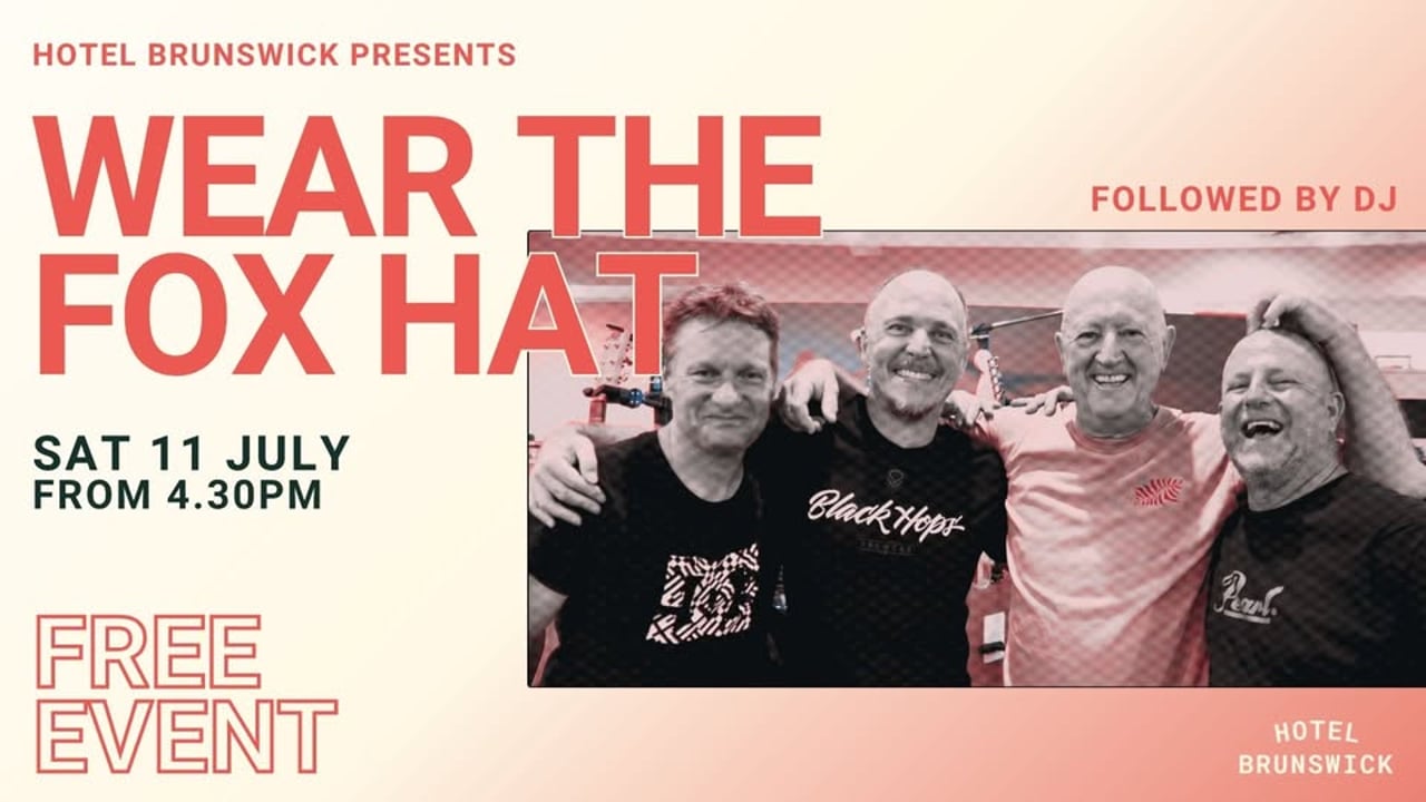 WEAR THE FOX HAT | Hotel Brunswick