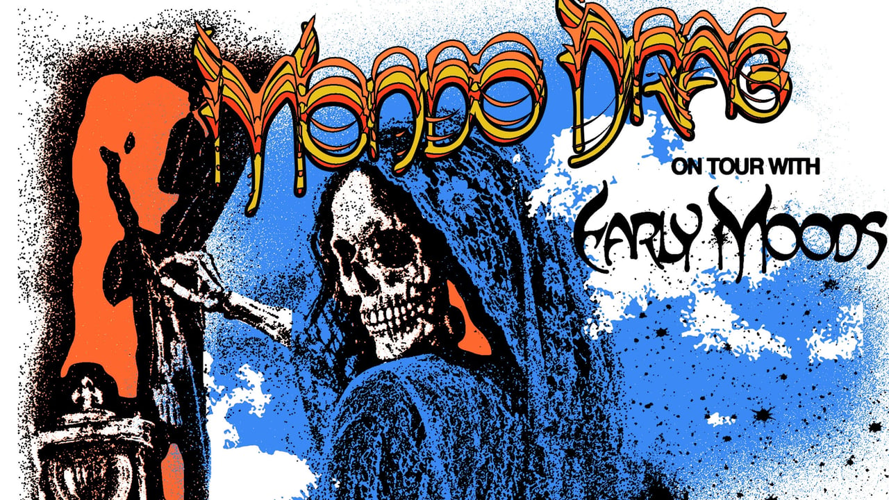 Mondo Drag + Early Moods