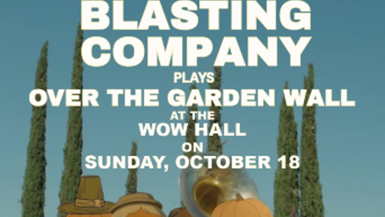 The Blasting Company plays Over The Garden Wall