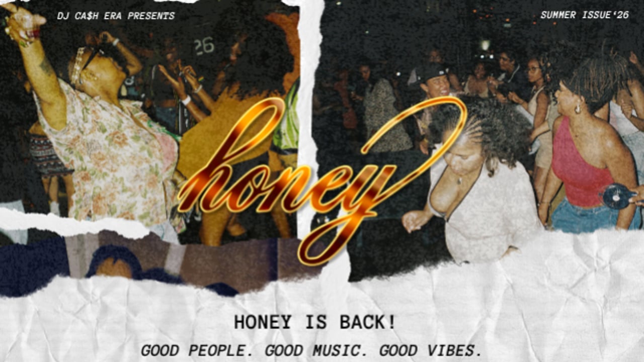 Honey with DJ CashEra