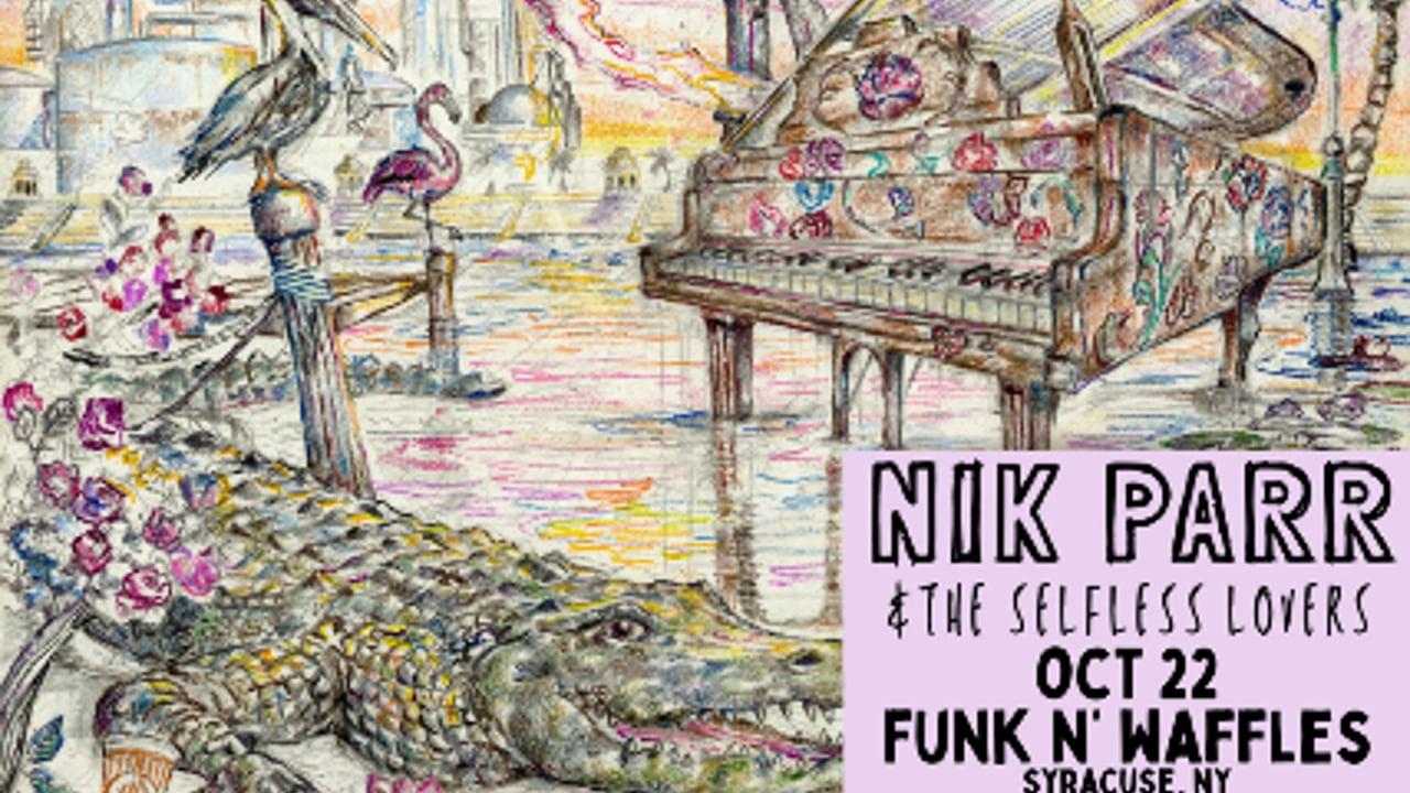 Nik Parr & The Selfless Lovers