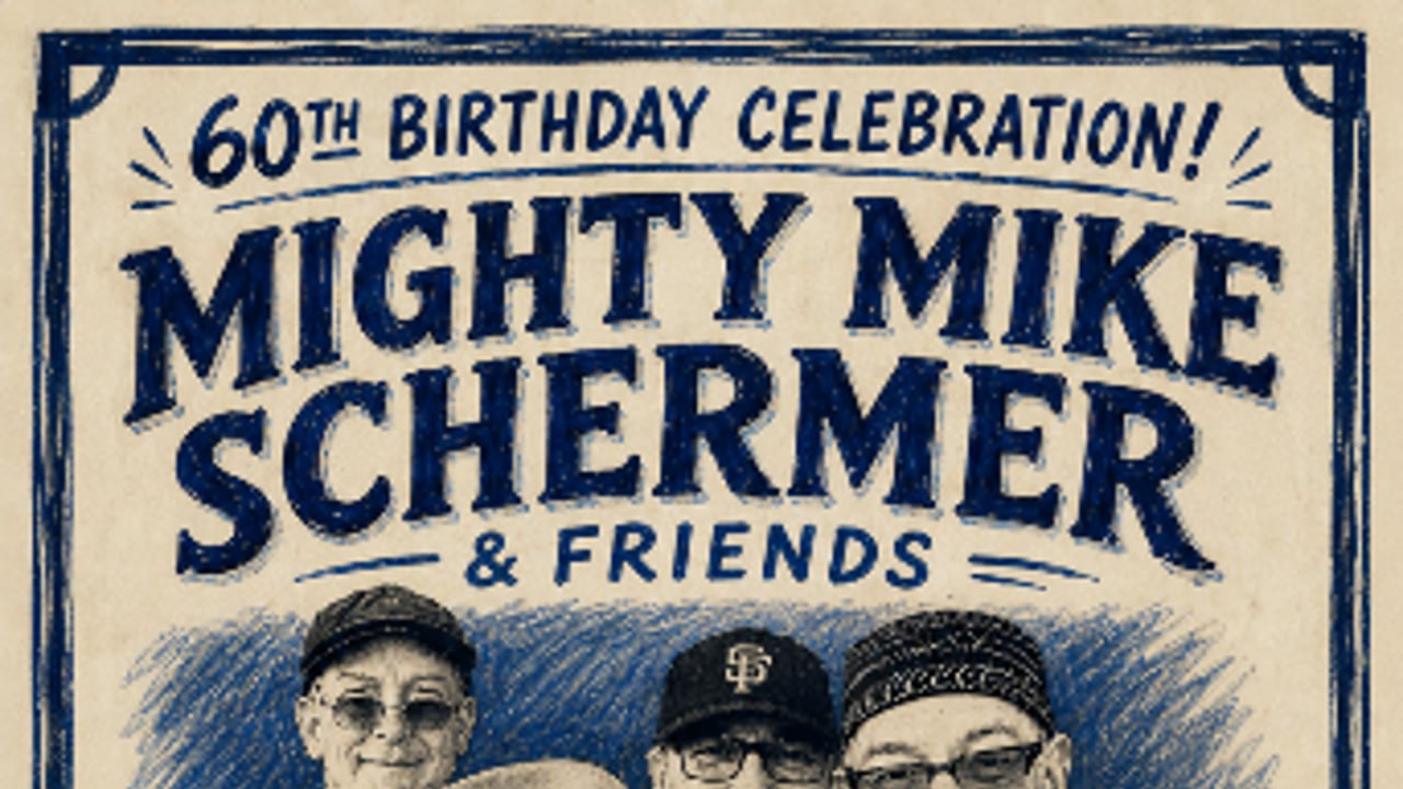 Mighty Mike Schermer and Friends - 60th Birthday Celebration!