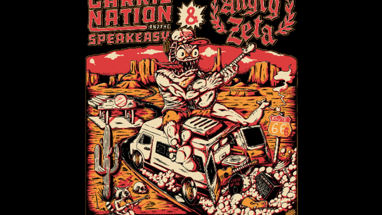 Carrie Nation and the Speakeasy, Angry Zeta