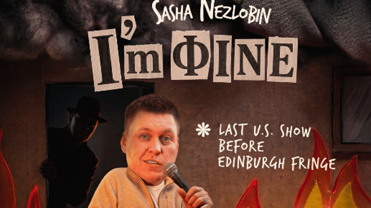 Sasha Nezlobin: I'm Fine