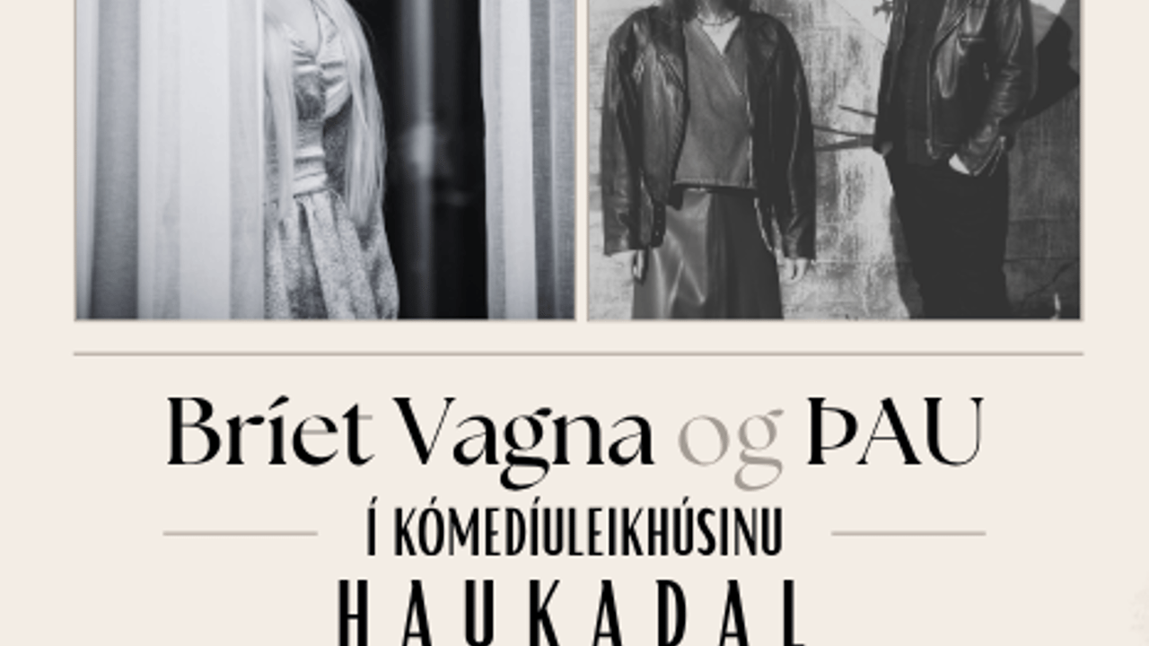 Bríet Vagna og ÞAU í Kómedíuleikhúsinu