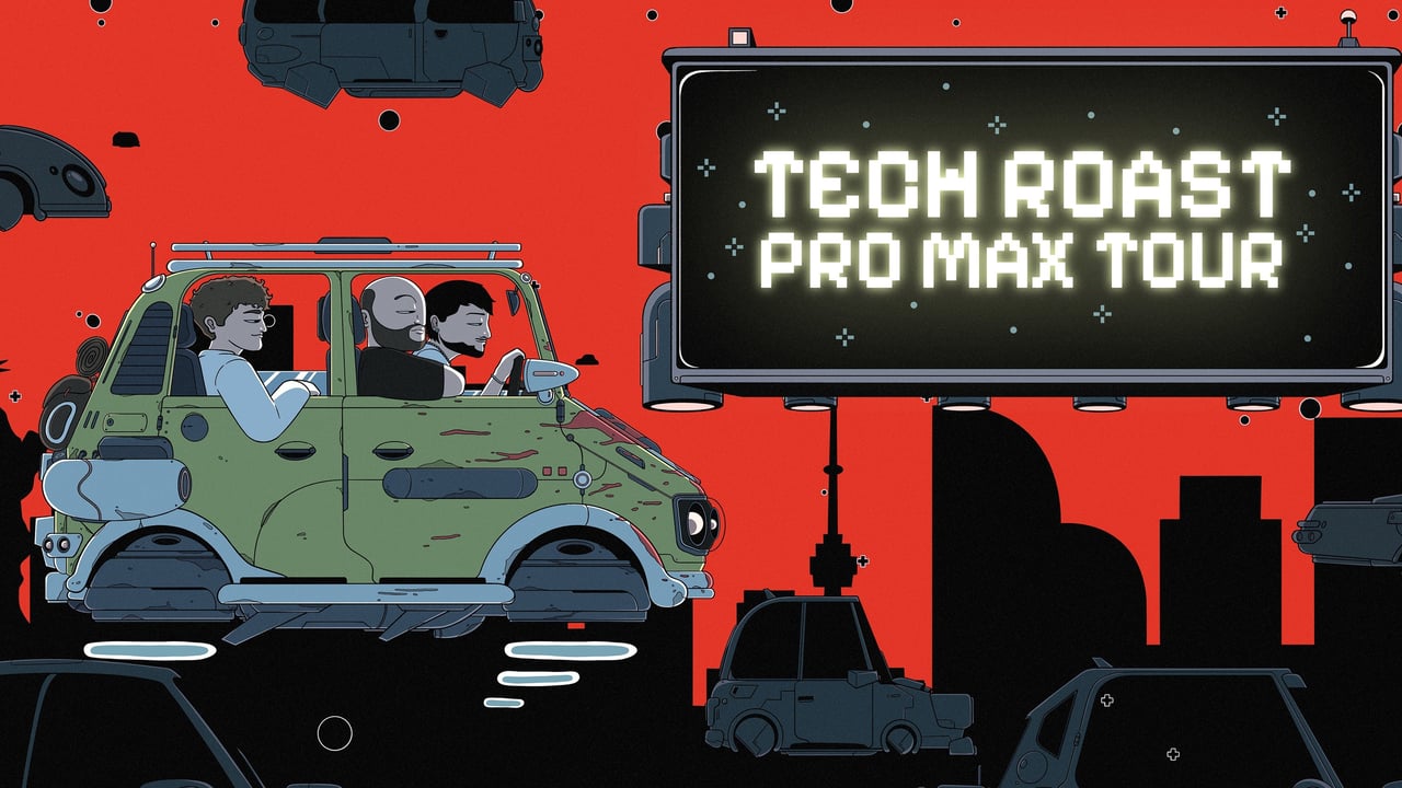 Tech Roast: Pro Max Tour