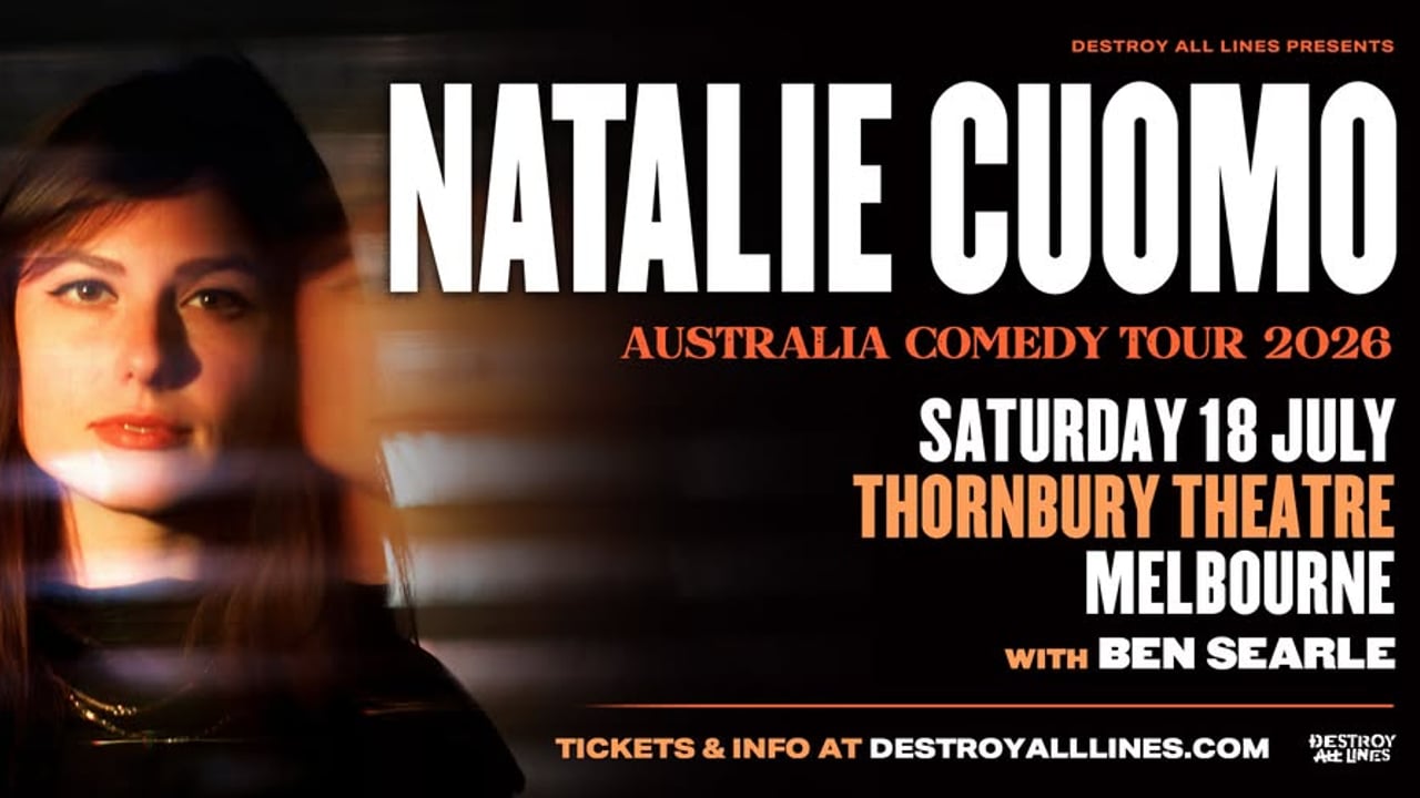 Natalie Cuomo // Melbourne // Australia Comedy Tour // Thornbury Theatre // 18+