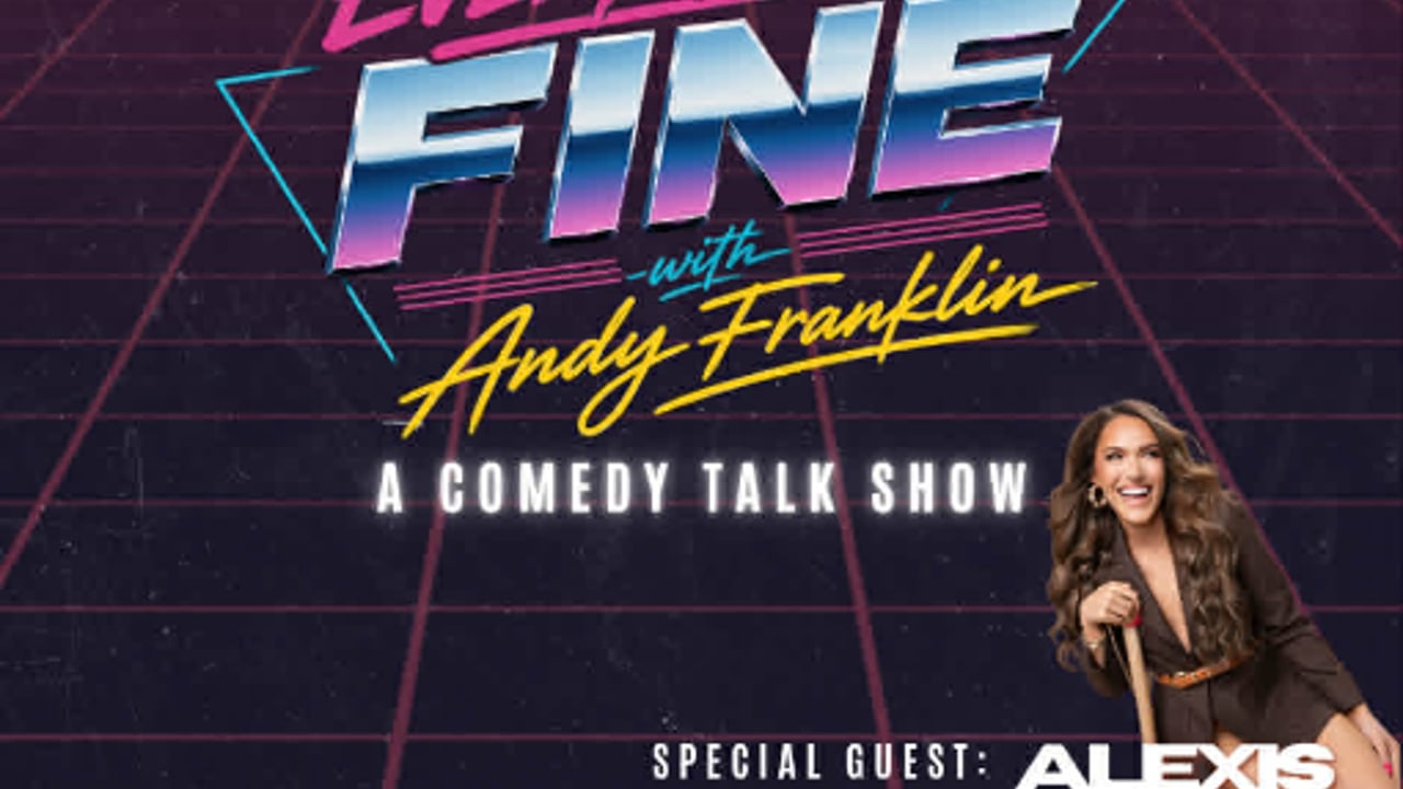 Everything's Fine with Andy Franklin