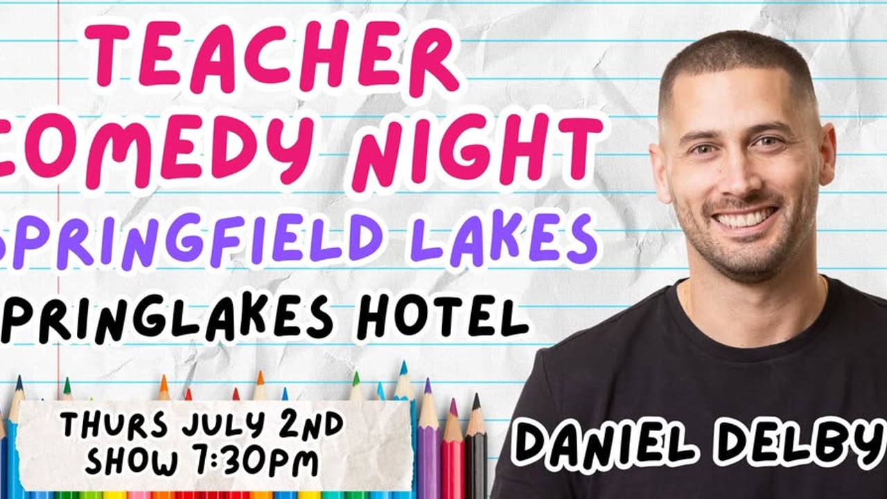 Teacher Comedy Night - Springfield Lakes