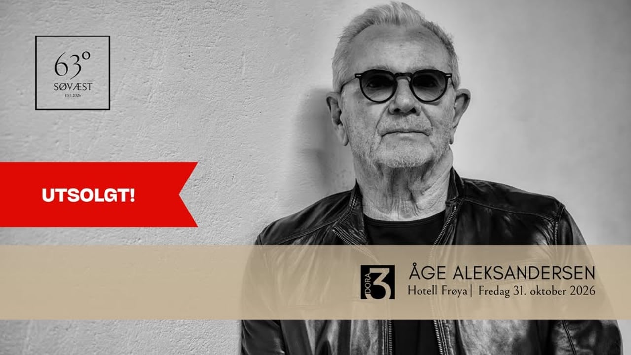 63º Søvæst presenterer: Åge Aleksandersen // EKSTRAKONSERT // UTSOLGT