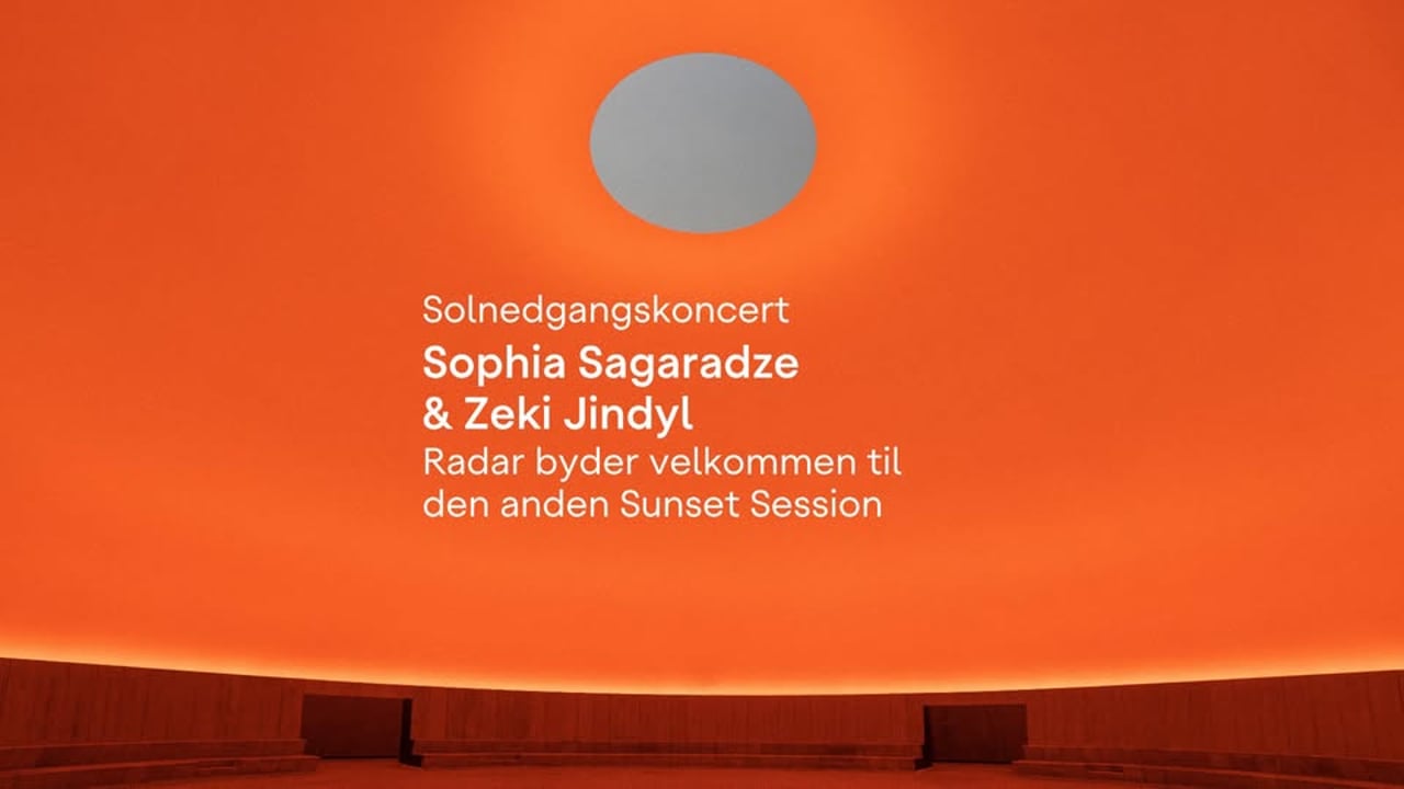 SUNSET SESSION #2 - Radar x Sophia Sagaradze & Zeki Jindyl