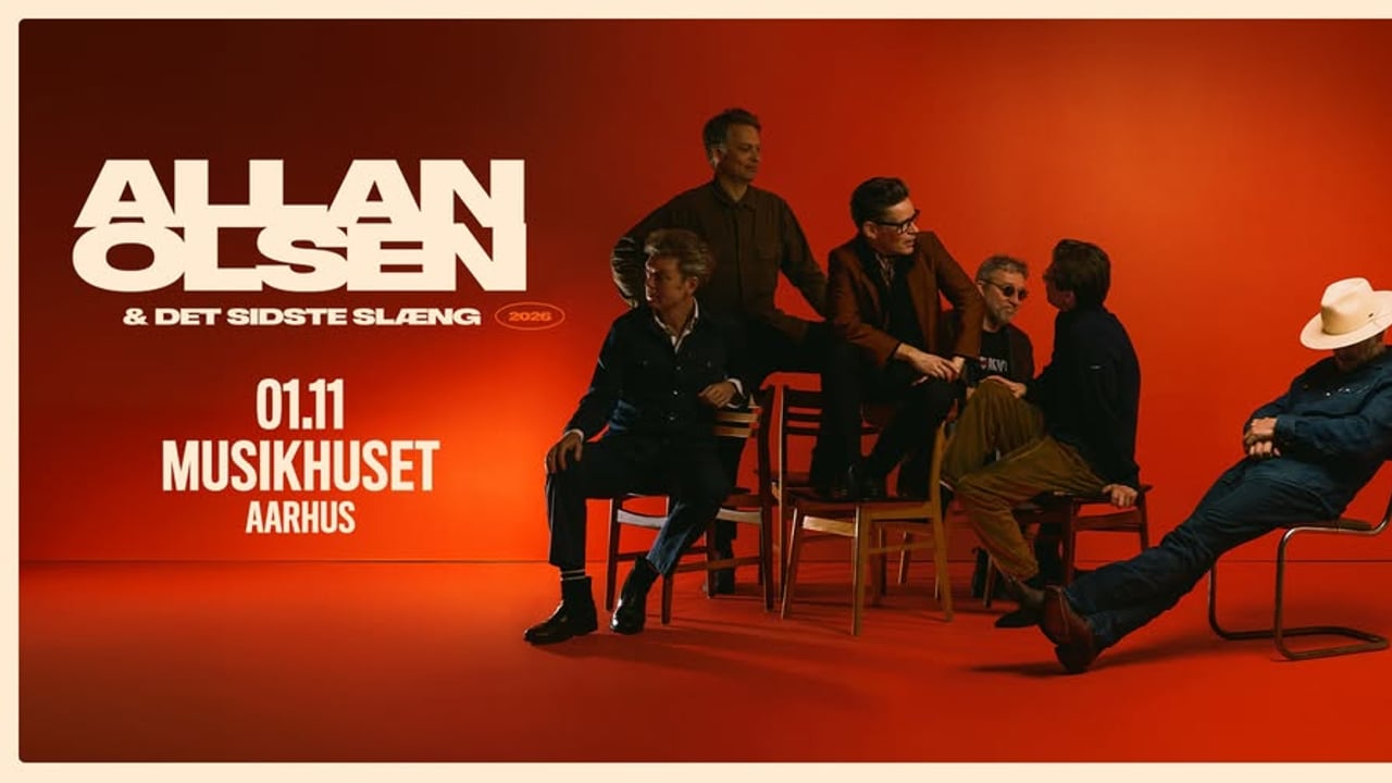 Allan Olsen & Det Sidste Slæng | Musikhuset, Aarhus