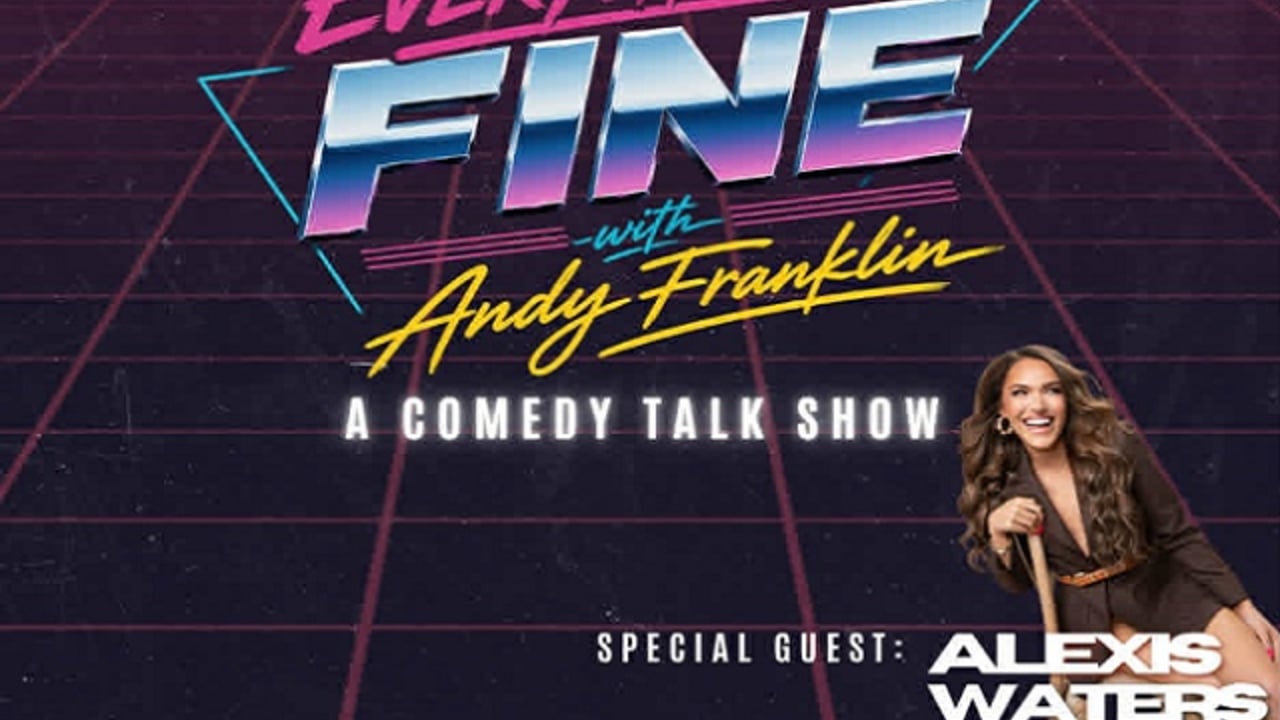 Everything's Fine with Andy Franklin