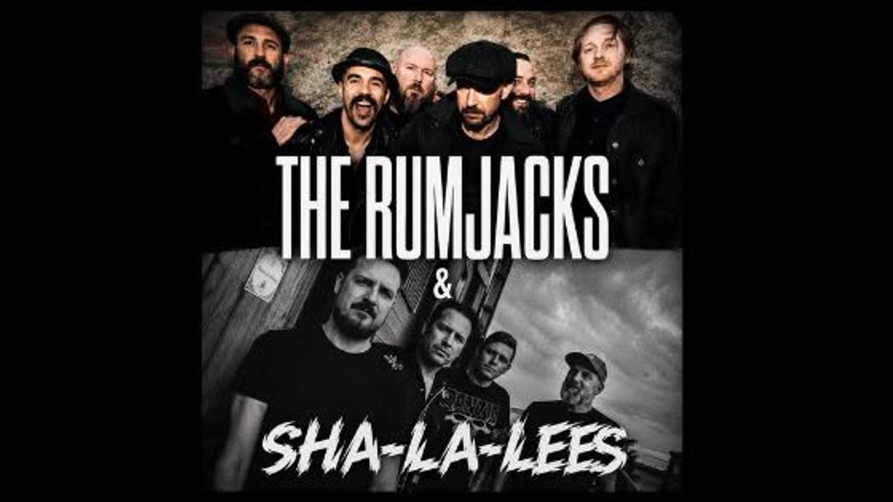 The Rumjacks + Sha-La-Lees + Seeblue