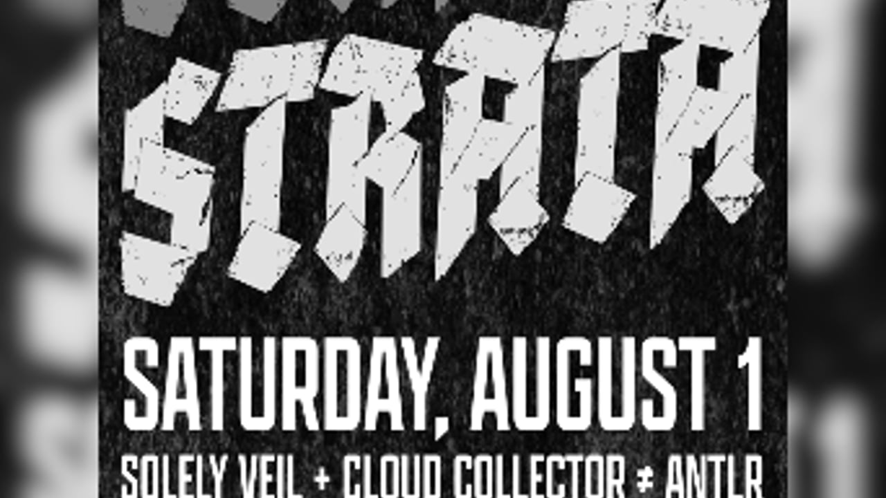Strata, Solely Veil, Cloud Collector, Antlr