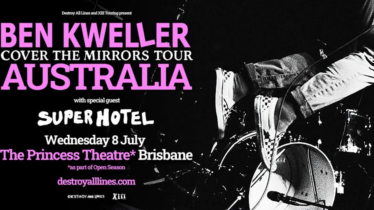 Ben Kweller // Brisbane // Cover The Mirrors Australian Tour // Princess Theatre // 18+