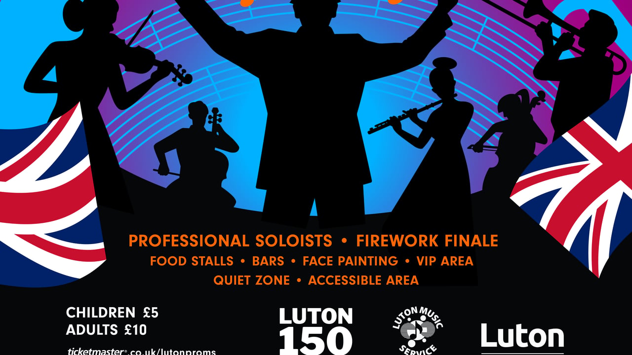 Luton Rising presents Proms in the Park Luton