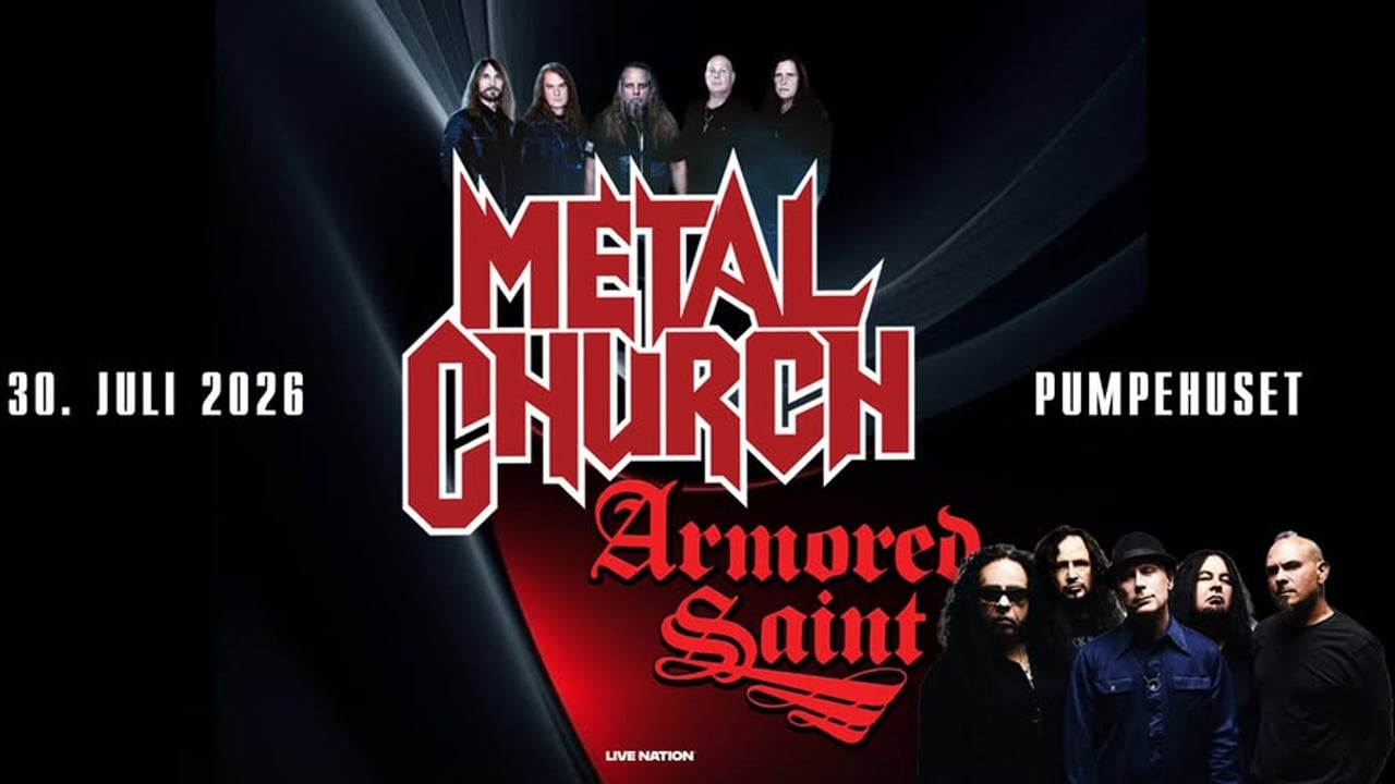 Metal Church & Armored Saint | Pumpehuset | 30. juli 2026