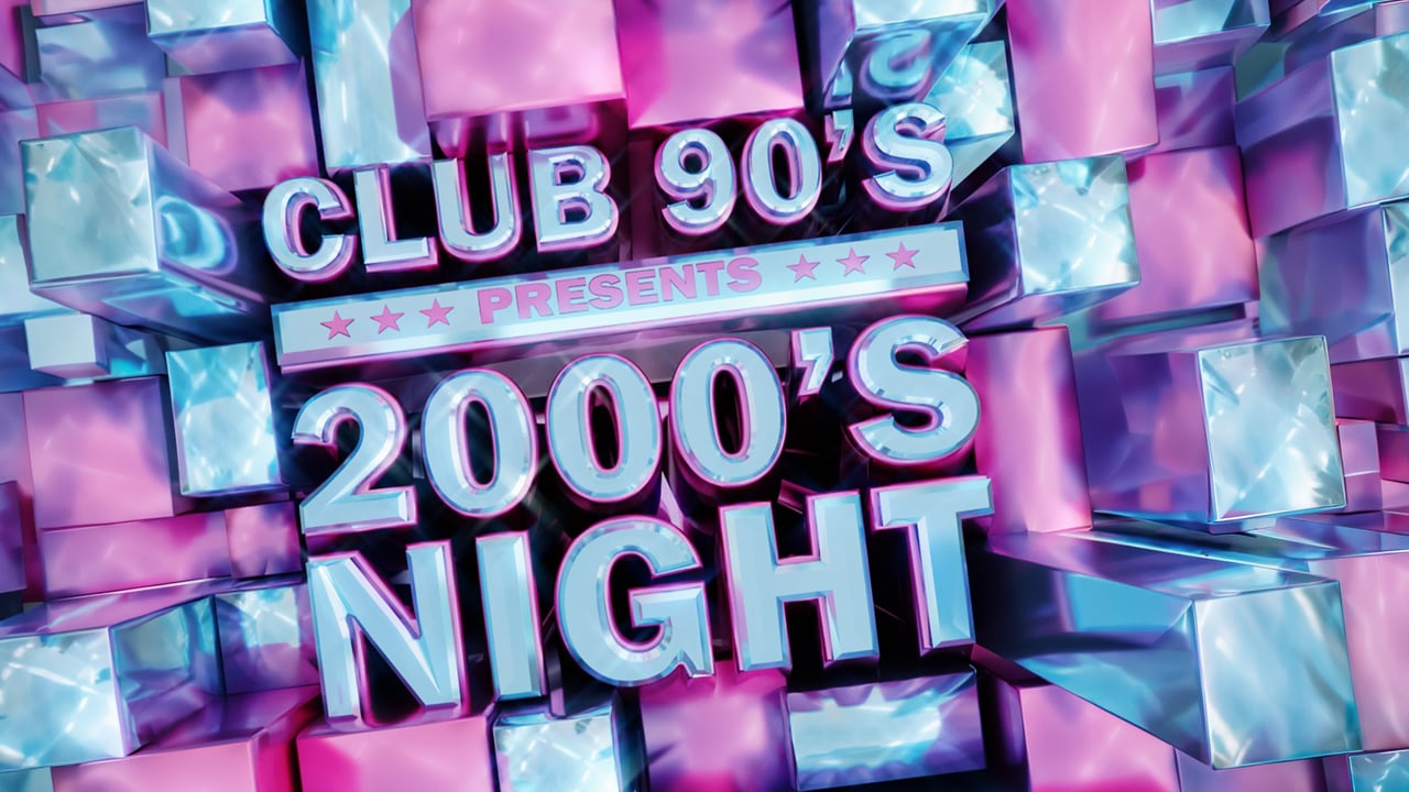 Club 90s Presents 2000s Night (18+)