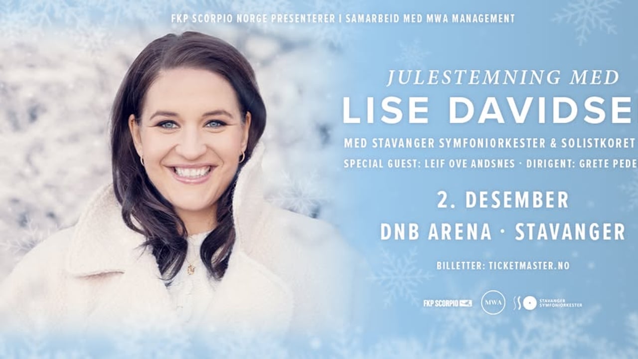 Julestemning med Lise Davidsen // DNB Arena // Pres. av FKP Scorpio & MWA