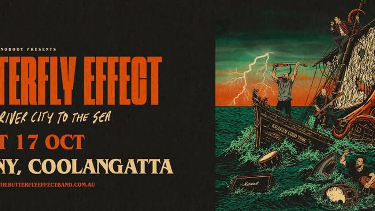 THE BUTTERFLY EFFECT | GOLD COAST | From the River City to the Sea Tour 