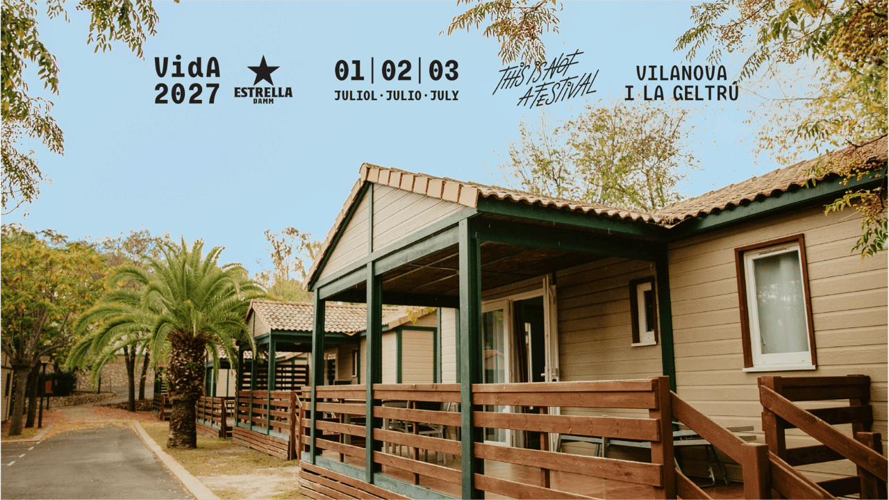 Vida Festival 2027 - Alojamiento Camping Vilanova Park