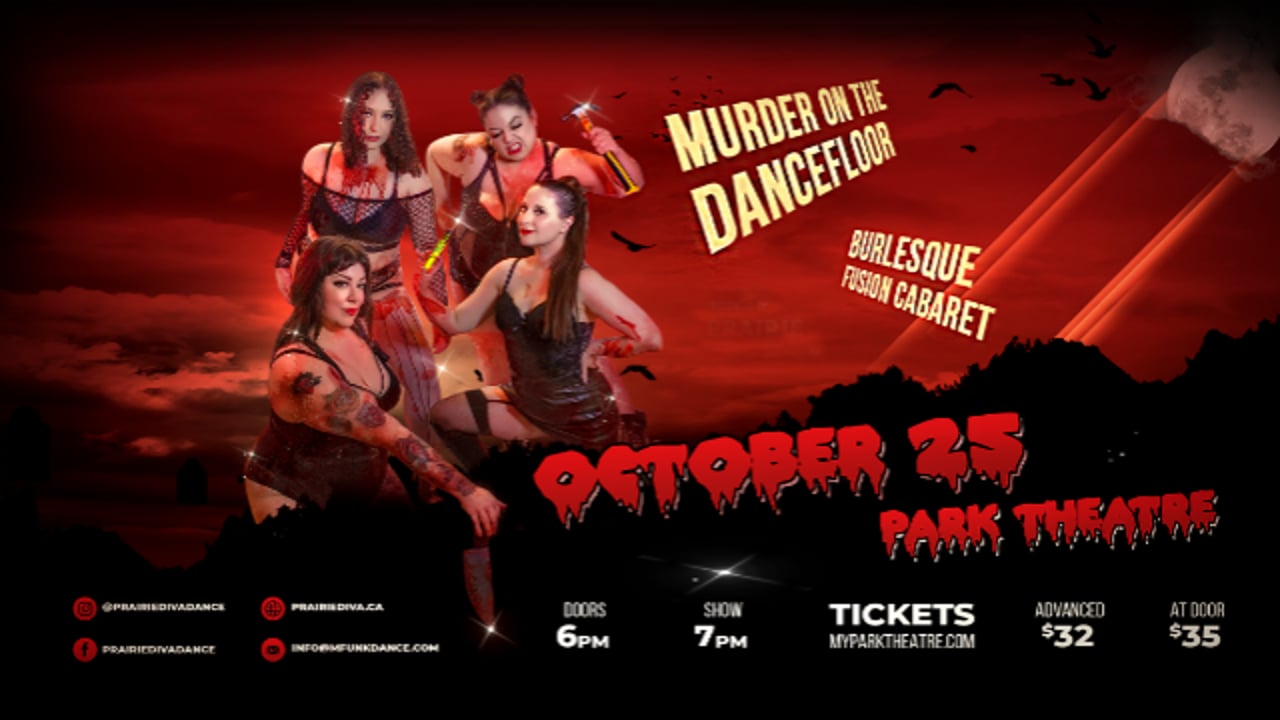 Prairie Diva Presents "Murder on the Dancefloor" Burlesque Fusion Cabaret