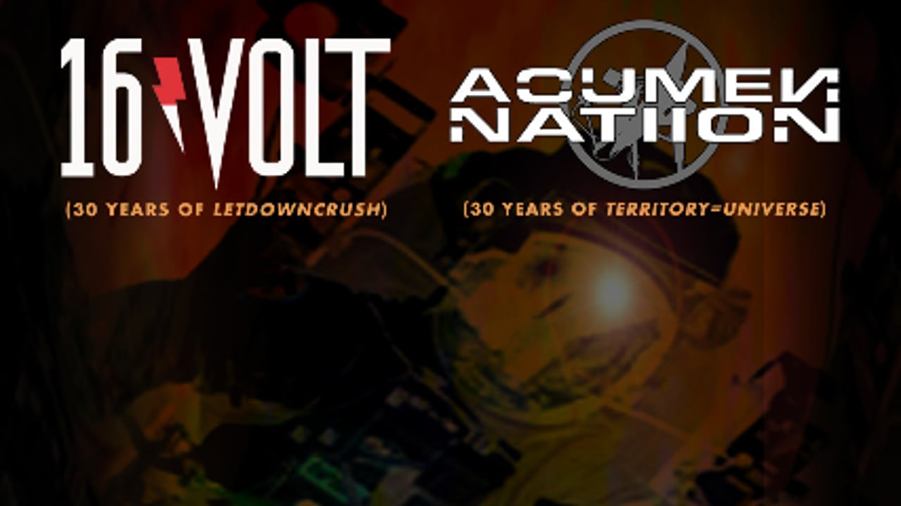 16 Volt + Acumen Nation