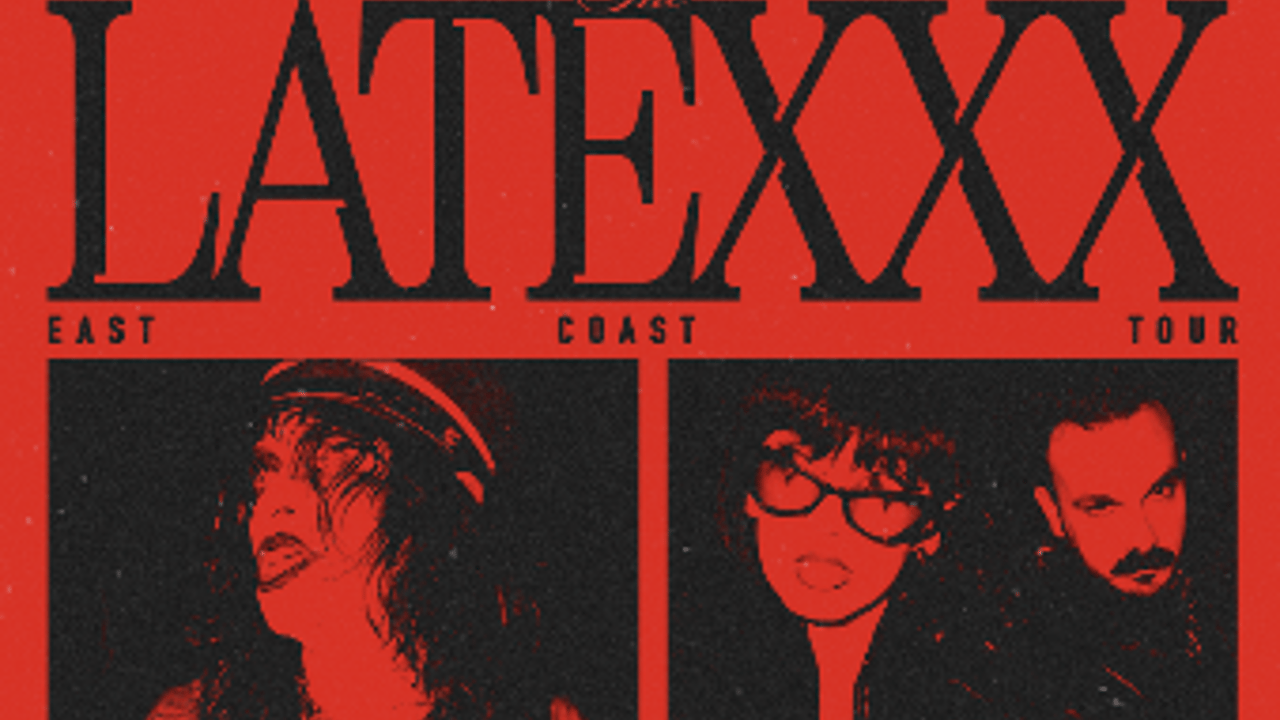 THE LATEXXX TOUR