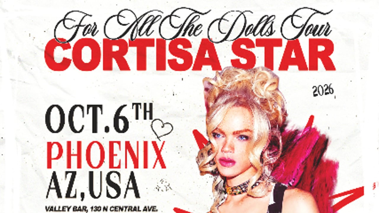 CORTISA STAR — FOR ALL THE DOLLS TOUR